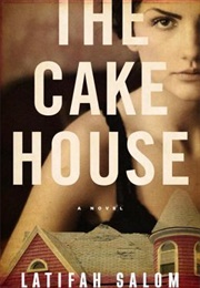 The Cake House (Latifah Salom)