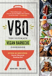 VBQ―The Ultimate Vegan Barbecue Cookbook (Nadine Horn)