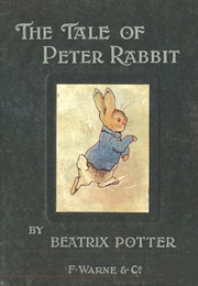 The Tale of Peter Rabbit (Beatrix Potter)