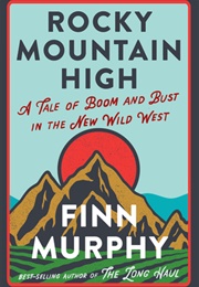 Rocky Mountain High (Finn Murphy)