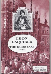 The Dumb Cake (Leon Garfield)