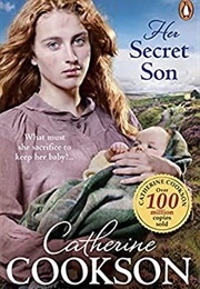 Her Secret Son (Catherine Cookson)