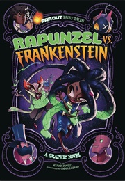 Rapunzel vs. Frankenstein (Martin Powell)