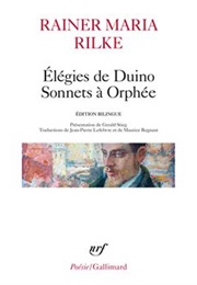 Élégies De Dunio Et Sonnets À Orphée (Rainer Maria Rilke)