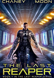 The Last Reaper (J.N. Chaney, Scott Moon)