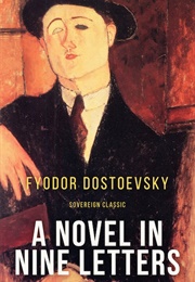 A Novel in Nine Letters (Fyodor Dostoyevsky)
