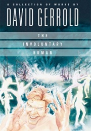 The Involuntary Human (David Gerrold)