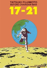 17-21 (Tatsuki Fujimoto)