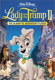 Lady and the Tramp II: Scamp's Adventure (2001)