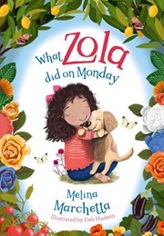 What Zola Did on Monday (Melina Marchetta)