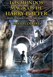 Los Mundos Mágicos De Harry Potter (David Colbert)
