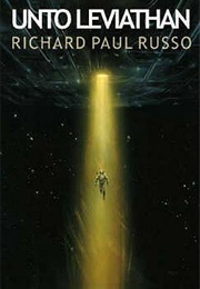 Unto Leviathan (Richard Paul Russo)