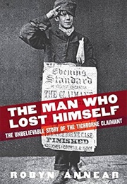 The Man Who Lost Himself (Robyn Annear)