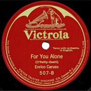 For You Alone - Enrico Caruso