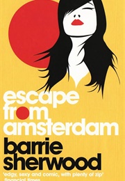 Escape From Amsterdam (Barrie Sherwood)