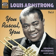 (I'll Be Glad When You're Dead) You Rascal You - Louis Armstrong