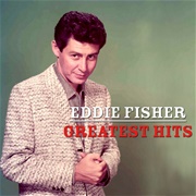 Everything I Have Is Yours - Eddie Fisher