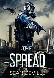 The Spread: A Zombie Novel (Sean Deville)