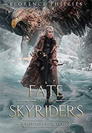 Fate of the Skyriders (Florence Phillips)