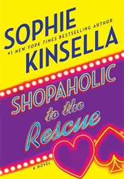 Shopaholic to the Rescue (Sophie Kinsella)