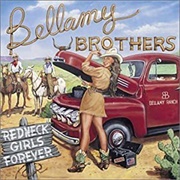 Redneck Girl - Bellamy Brothers