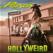 Hollyweird (Poison, 2002)