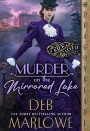 Murder on the Mirrored Lake (Deb Marlowe)