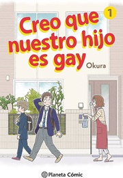 Creo Que Nuestro Hijo Es Gay 1 (Okura)