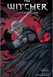 The Witcher: Of Flesh and Flame (Aleksandra Motyka & Marianna Strychowska (Ill.))