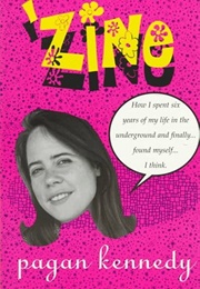 'Zine (Pagan Kennedy)