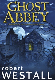 Ghost Abbey (Robert Westall)