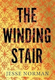 The Winding Stair (Jesse Norman)