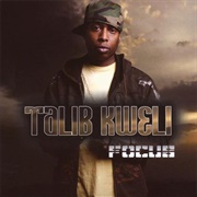 Talib Kweli - Focus