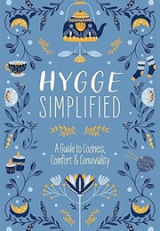 Hygge Simplified (Tim Rayborn)