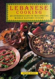 Lebanese Cookery (Susan Ward)