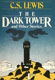 The Dark Tower (C.S. Lewis)