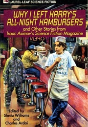 Why I Left Harry's All-Night Hamburgers (Lawrence Watt-Evans)