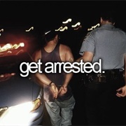 Get Arrested