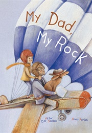 My Dad, My Rock (Victor D.O. Santos)
