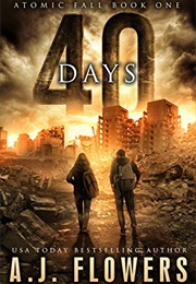 40 Days: A Post-Apocalyptic Thriller (Eva Storm)