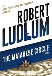 The Matarese Circle (Robert Ludlum)
