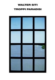 Troppi Paradisi (Walter Siti)