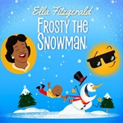 Frosty the Snowman — Ella Fitzgerald