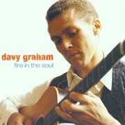 Davy Graham Fire in the Soul