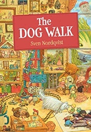 The Dog Walk (Sven Nordqvist)
