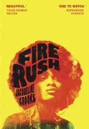 Fire Rush (Jacqueline Crooks)