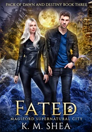 Fated (K.M. Shea)