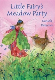 Little Fairy's Meadow Party (Drescher, Daniela)