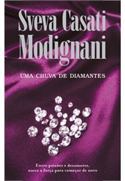 Uma Chuva De Diamantes (Sveva Casati Modignani)