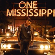 One Mississippi - Kane Brown